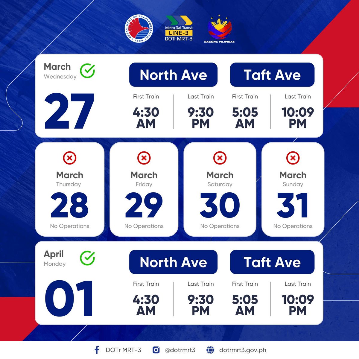 𝐌𝐑𝐓-𝟑 𝐀𝐃𝐕𝐈𝐒𝐎𝐑𝐘 MRT-3 operations will be suspended from Maundy Thursday, March 28, until Easter Sunday, March 31, to give way for the rail line's annual Holy Week maintenance activities.