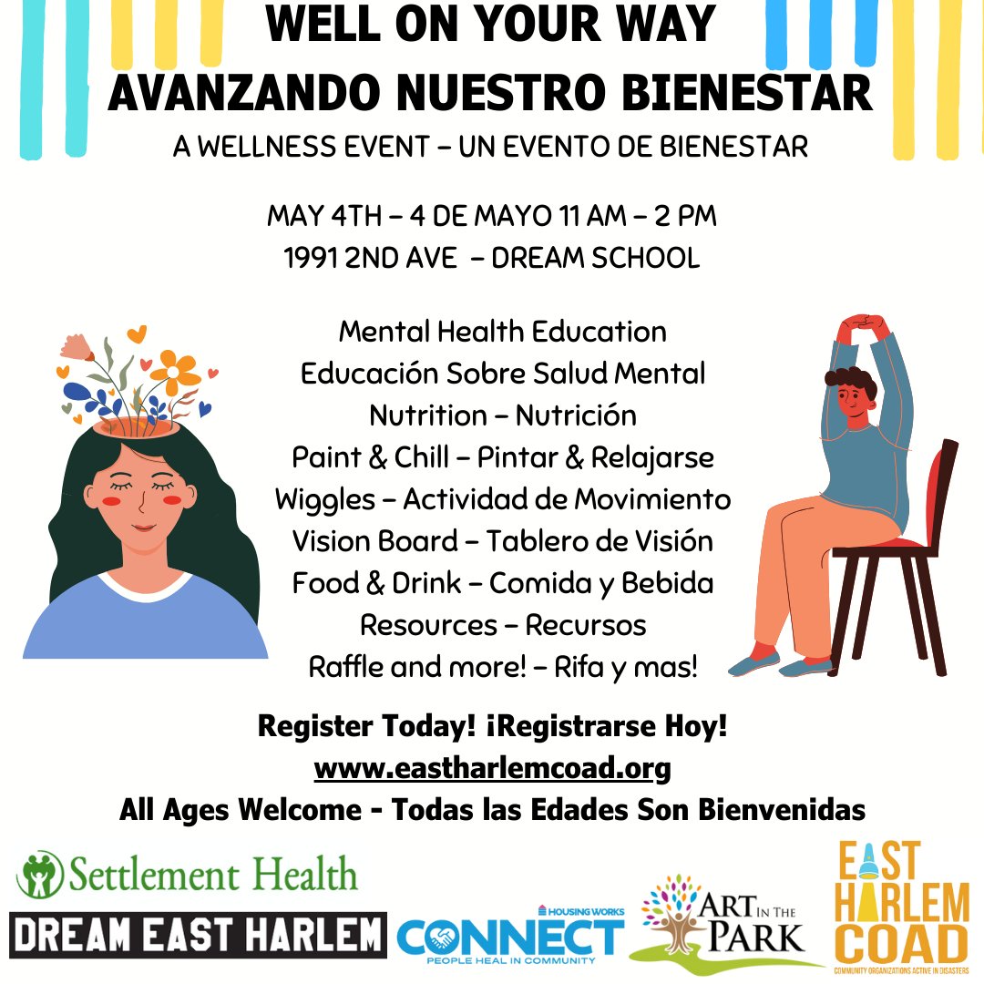 Well On Your Way a wellness event May 4th 11 AM - 2 PM 1991 2nd Ave DREAM School Mental Health Education Nutrition Paint & Chill Wiggles Vision Board Food & Drink Resources Raffle and more!