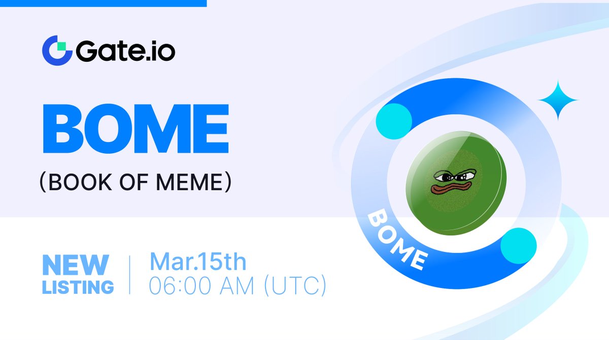 Gate.io (@gate_io) on Twitter photo ⚡️Gate.io New Listing: $BOME <a href="/Darkfarms1/">Darkfarms㊙️</a>
🔹 Trading Starts: 06:00 AM, March 15th (UTC)
🎁100 $BOME each to 10 winners
✅Follow @gate_io
✅Like & RT
📈Trade: gate.io/trade/BOME_USDT
👉Details: gate.io/article/35134
#Gateio #Newlisting ⚡️Gate.io New Listing: $BOME <a href="/Darkfarms1/">Darkfarms㊙️</a>
🔹 Trading Starts: 06:00 AM, March 15th (UTC)
🎁100 $BOME each to 10 winners
✅Follow @gate_io
✅Like & RT
📈Trade: gate.io/trade/BOME_USDT
👉Details: gate.io/article/35134
#Gateio #Newlisting