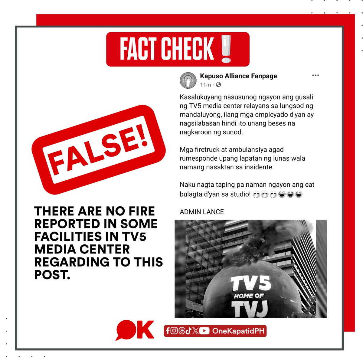 OneKapatidPH's tweet photo. #FAKENEWSALERT | Walang katotohanan na nasusunog ang ilang bahagi ng gusali ng TV5 Media Center ayon sa post ng isang Page na Kapuso Alliance Fanpage. https://t.co/RH6XnhcEmb