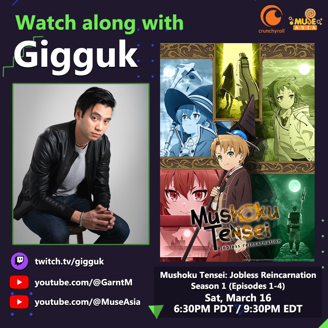 GiggukAZ's tweet photo. ISEKAI BROS. I'm gonna be watching Mushoku Tensei on stream in collaboration with @Crunchyroll AND MUSE ASIA.

WE DID IT SEA BROS, YOU CAN FINALLY JOIN.

Join me this weekend on my Twitch, YouTube or Muse Asia's YouTube channel at March 17th 10:30AM JST (US times below)

#crunchyrollpartner #museasiapartner