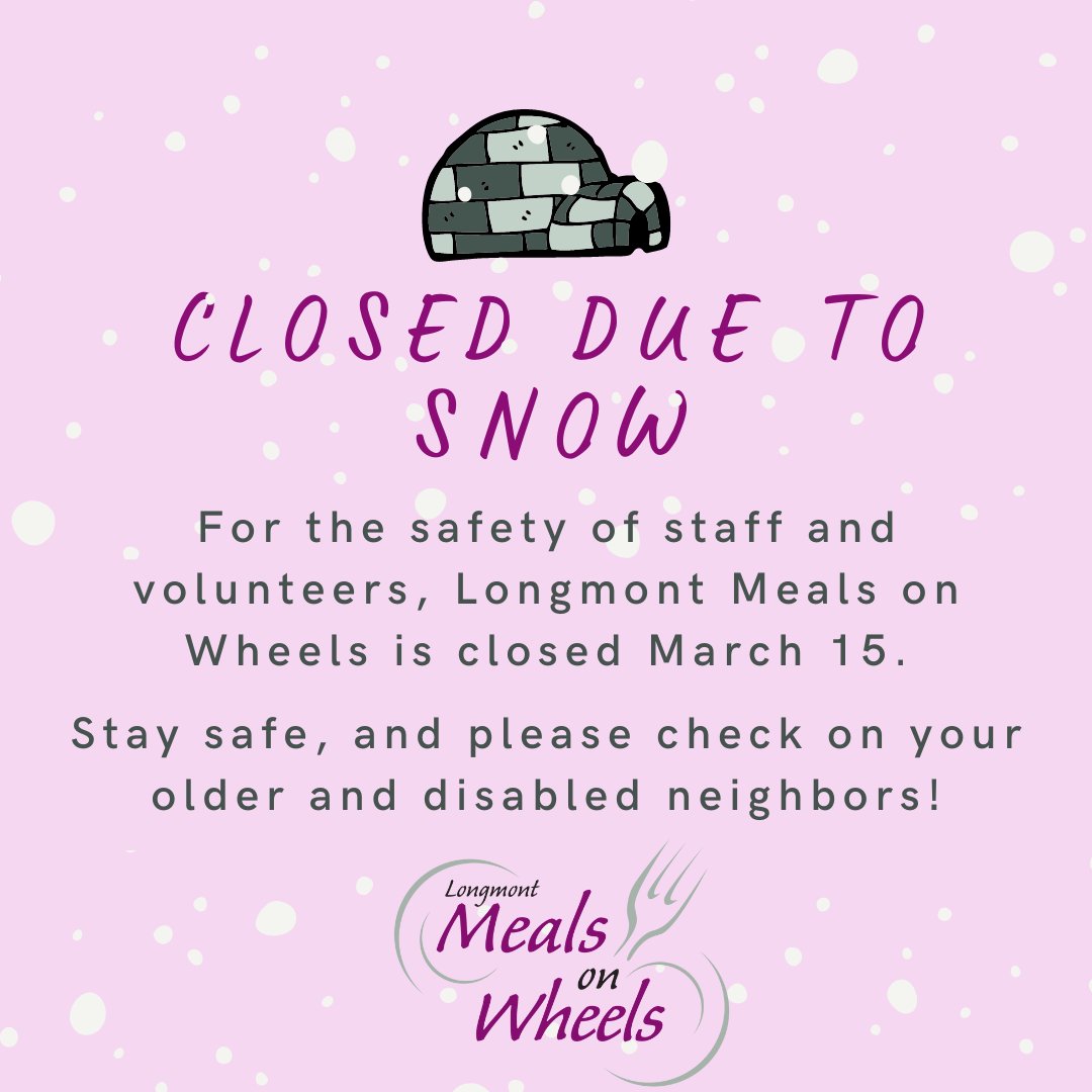 InfoMOW's tweet photo. Longmont Meals on Wheels will be closed Friday, March 15th for inclement weather. Please call if you need anything. We will be checking messages. Our St. Patrick's Day party will be Monday. #longmont #longmontco #niwot #niwotcolorado #longmontlove #bouldercounty #snowday https://t.co/1pHld6jgm3