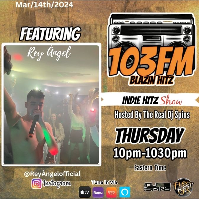 I'm Live From 10pm to 10:30pm On The Indie Hitz Show On @103Blazinhitz Featuring '@ReyAngelofficial ' As The Special Guest For The Indie Hit Of The Day Segment Tune In #Hiphop #NewMusicAlert #Radio #IndieHitzshow #Rap Click Here🔗: bit.ly/103FMHitz