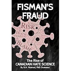 #Covid19Canada 🇨🇦 FISMAN’S FRAUD by @ReginaWatteel exposes what is effectively a crime scene with various agents complicit in producing fraudulent science that was used by media and the Prime Minister to fuel hatred and societal division. 

#BookTwitter 

amazon.com/Fismans-Fraud-…