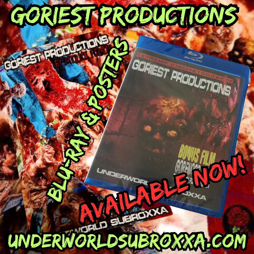Grab some gore! GORIEST PRODUCTIONS AVAILABLE NOW! Blu-ray & Poster includes bonus film! #goriestproduction  #patrickfortin #gorymovies #extremecinema #gorehounds #indiefilms #supporttheunderground #horrorfans #horrorfilms #indiehorror 
 #underworldsubroxxa #xxtremeteam