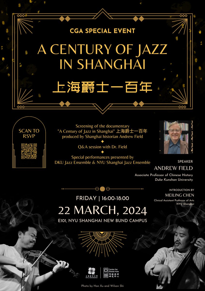 CGA Special Event A Century of Jazz in Shanghai 上海爵士一百年 An in-person event open to public RSVP: cga.shanghai.nyu.edu/a-century-of-j…