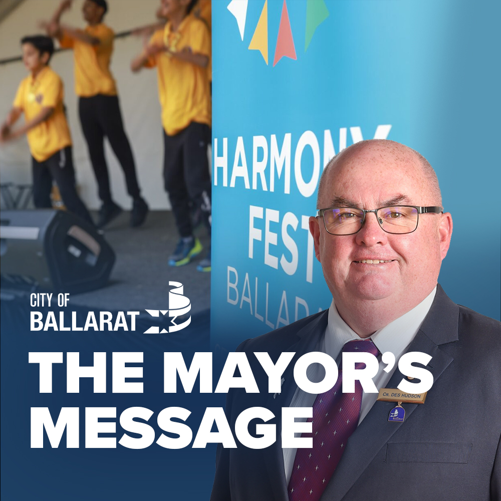📢 'Following another glorious Ballarat Begonia Festival, we now turn our attention to another major event, Harmony Fest.' - Mayor Cr Des Hudson ballarat.vic.gov.au/news/mayors-me…