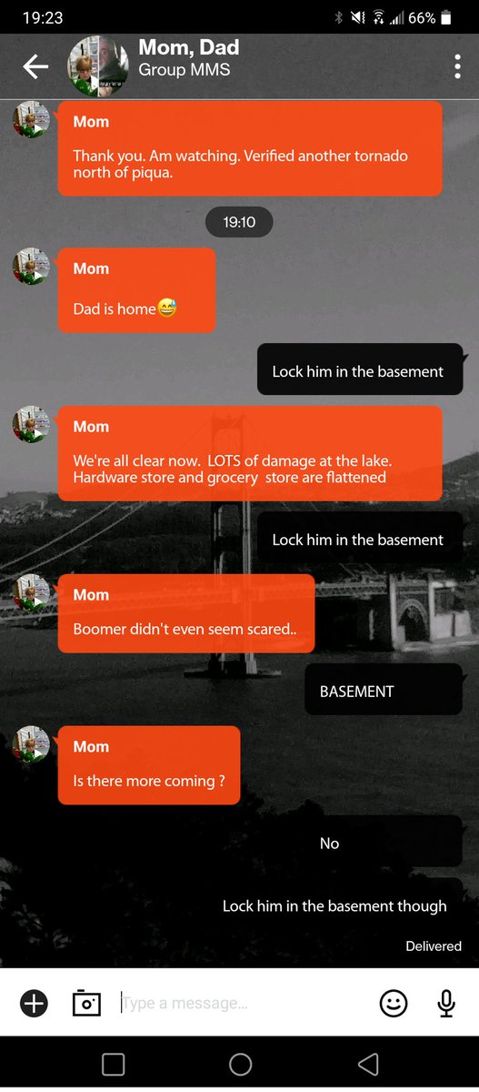 My dad was driving home during a tornado warning

He has lost his outside privileges 

(Boomer is their dog, not my mom insulting my dad)