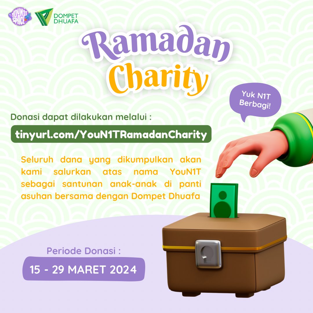 𝗬𝗼𝘂𝗡𝟭𝗧 𝗥𝗮𝗺𝗮𝗱𝗮𝗻 𝗖𝗵𝗮𝗿𝗶𝘁𝘆 🕌

Project kolaborasi antara YouN1T Space dan Dompet Dhuafa dalam rangka mengisi kegiatan di Bulan Ramadhan dengan berbagi.

📆 15 - 29 Maret 2024
🔗 tinyurl.com/YouN1TRamadanC…

Yuk N1T Berbagi!
Sekecil apapun akan memberikan makna yang