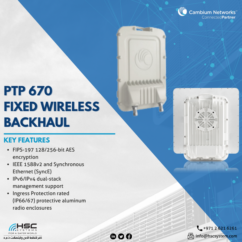 Elevate your network connectivity with Cambium Networks PTP 670 Fixed Wireless Backhaul, a game-changer in high-performance wireless communication.

#HSCS #forasaferworld #uae #abudhabi #dubai #CambiumNetworks #PTP670 #WirelessBackhaul   
#نتصدر_المشهد
#نعمل_نخلص