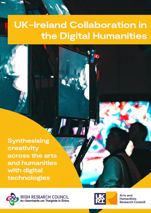 A project brochure has been published featuring IRC and AHRC co-funded projects supported by the UK-Ireland Collaboration in the Digital Humanities Programme. Click here to view a copy: bit.ly/3v1mutf @ahrcpress