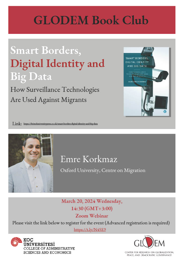 Join us for a thought-provoking session at @GlodemCenter Book Club with @Dr_Eren_Korkmaz as he discusses 'Smart Borders, Digital Identity and Big Data: How Surveillance Technologies Are Used Against Migrants.' 📅 March 20 ⏰ 14:30 (GMT+3). Registration via t.ly/N45E9