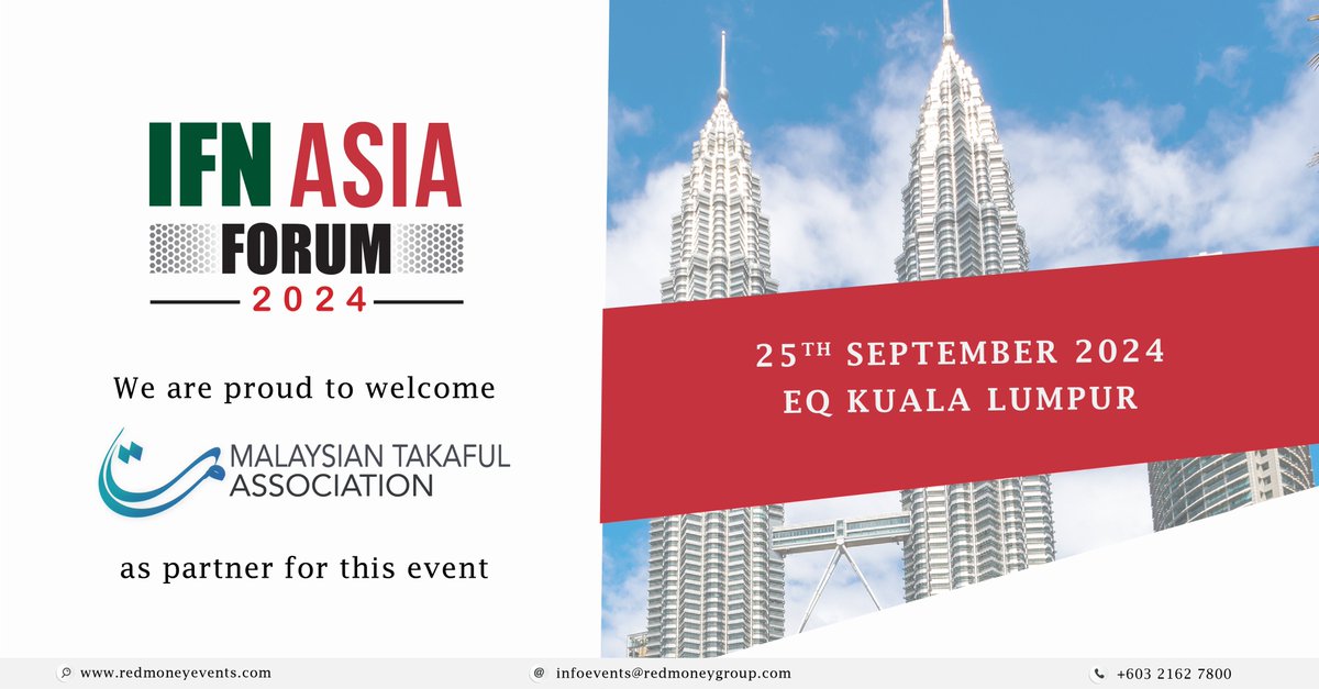 IFN_news's tweet photo. We are proud to welcome Malaysian Takaful Association as Partner for IFN Asia Forum 2024.
This event will take place on 25th September 2024 at EQ, Kuala Lumpur.
FREE registrations now open: https://t.co/dVhcgK40b7
#IFNAsiaForum2024 #REDmoneyEvents #REDMoney #IFN #Finance #MTA https://t.co/qINN5TyRua