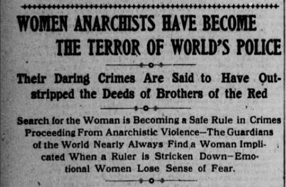 #OtD 15 Mar 1908 'Women anarchists have become the terror of world's police,' ran a headline of the Rochester, NY Sunday paper denouncing anarchist women stories.workingclasshistory.com/article/8699/r…