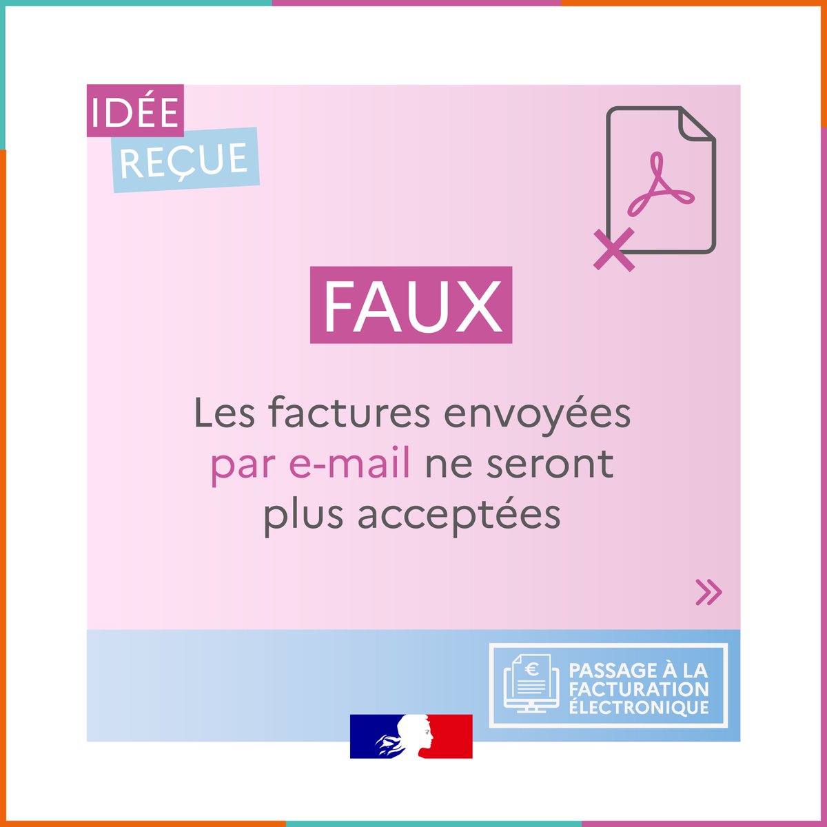 dgfip_officiel's tweet image. 💡 Facturation électronique | Le saviez-vous ?
❓ Idée reçue : « J'envoie mes factures au format PDF par mail, ce sont des factures électroniques. »
❌Faux ! Dans le cadre de la réforme, les factures envoyées par e-mail ne seront plus acceptées.
➕d'infos👉impots.gouv.fr/idees-recues-s…