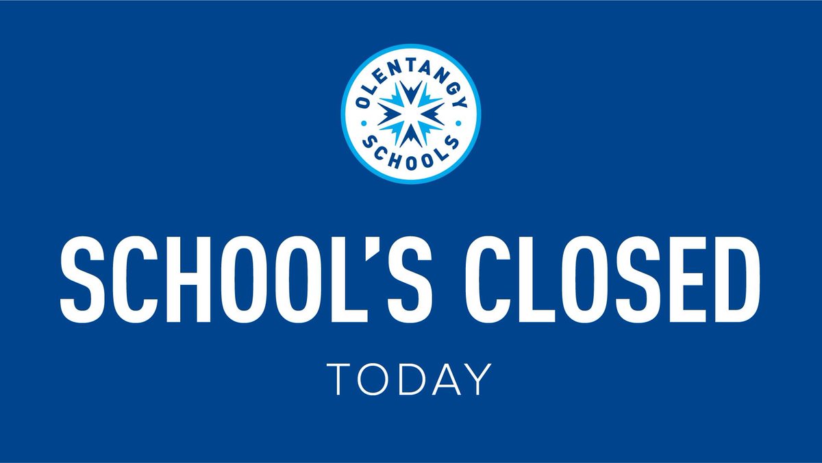 Due to the inclement weather and road conditions, all Olentangy Schools are closed today, Friday, March 15. All elementary and middle school after-school activities are canceled. Decisions on high school after-school activities will be made by 1:00pm.