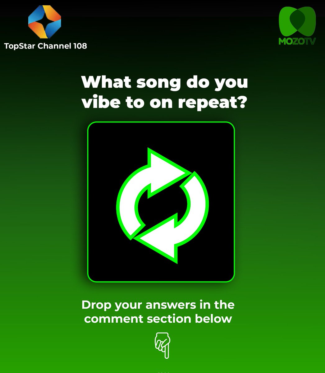 MozoTVAfrica's tweet photo. #Lets_Interact π
What song are you currently vibing to on repeat ππΎ? π Comment below ππΎ
Tune In Now! TopStar Channel 108 and 544 on DTH (Dish) π
Also, install the Startimes APP via the link below ππΎ:
https://t.co/cOHa8TJmq0...
#ARefreshingExperience #MozoTv #Music https://t.co/V8UBJDm4ju