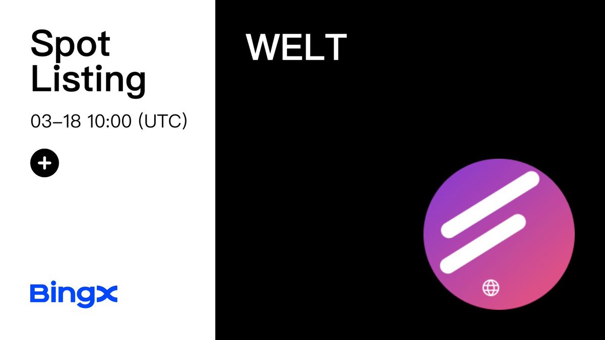 BingXOfficial's tweet photo. 📢 BingX Spot Listing Notification @FabweltToken 
🗓️ Fabwelt(WELT) Coin Will Be Listed on BingX Spot
 ⏰  Trading Available at: 2024-03-18, 10:00:00 (UTC+0).
Deposit Available at: 2024-03-15, 10:00:00 (UTC+0).
Withdrawal Available at: 2024-03-19, 10:00:00 (UTC+0).
https://t.co/n1NBbWzslw
https://t.co/fwJltF7ds0