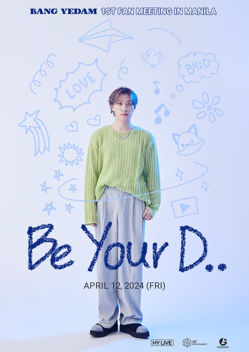 BYDPH_OFFICIAL's tweet photo. 🎶‘Be Your D..’ BANG YEDAM 2024 1ST ASIA FAN MEETING in MANILA Announcement🎶

💘Time for BANG YEDAM & BY:D💘
Filo BY:D~ He’s coming to meet you in Manila!
More details will be released shortly :D

Date: 2024.04.12
Venue: TBA
Tickets: TBA

#방예담 #BANGYEDAM #BeYourD #BYD #BeYourDinManila #BANGYEDAMinMANILA #HYLIVE #kpop #PhilippinesConcert

Presented by HY LIVE