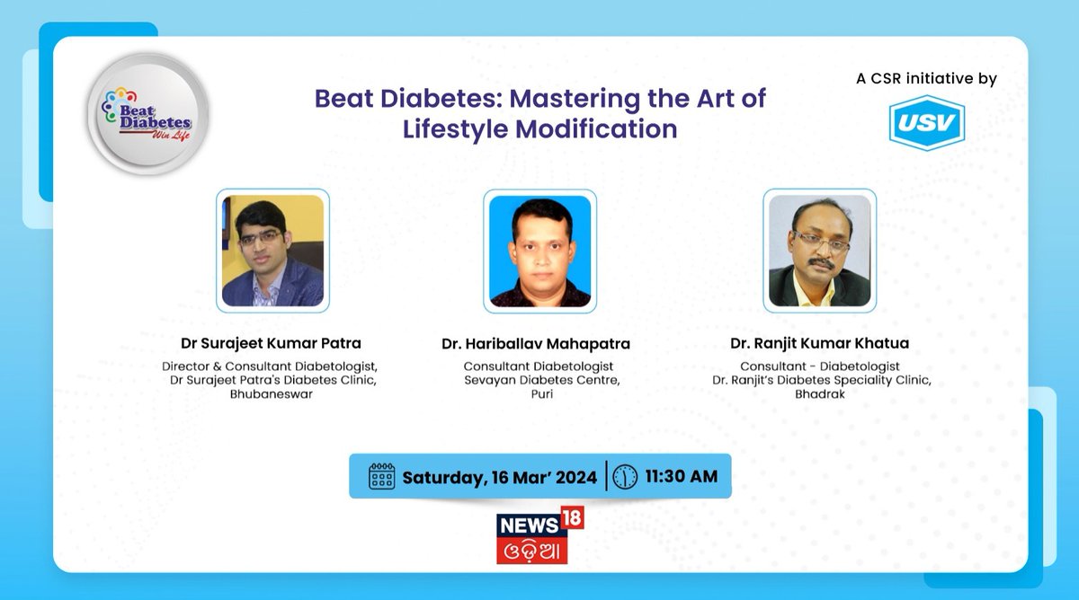 Beat Diabetes: Mastering the Art of Lifestyle Modification. 16th March 2024, 11.30 AM @News18Odia