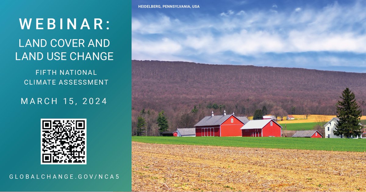 Interested in land use and climate change? Join us this Friday (3/15) from 11am-noon Eastern for an overview webinar on the Land Cover and Land Use Change Chapter of the Fifth National Climate Assessment (#NCA5). Register here: globalchange.gov/events?topic%5…