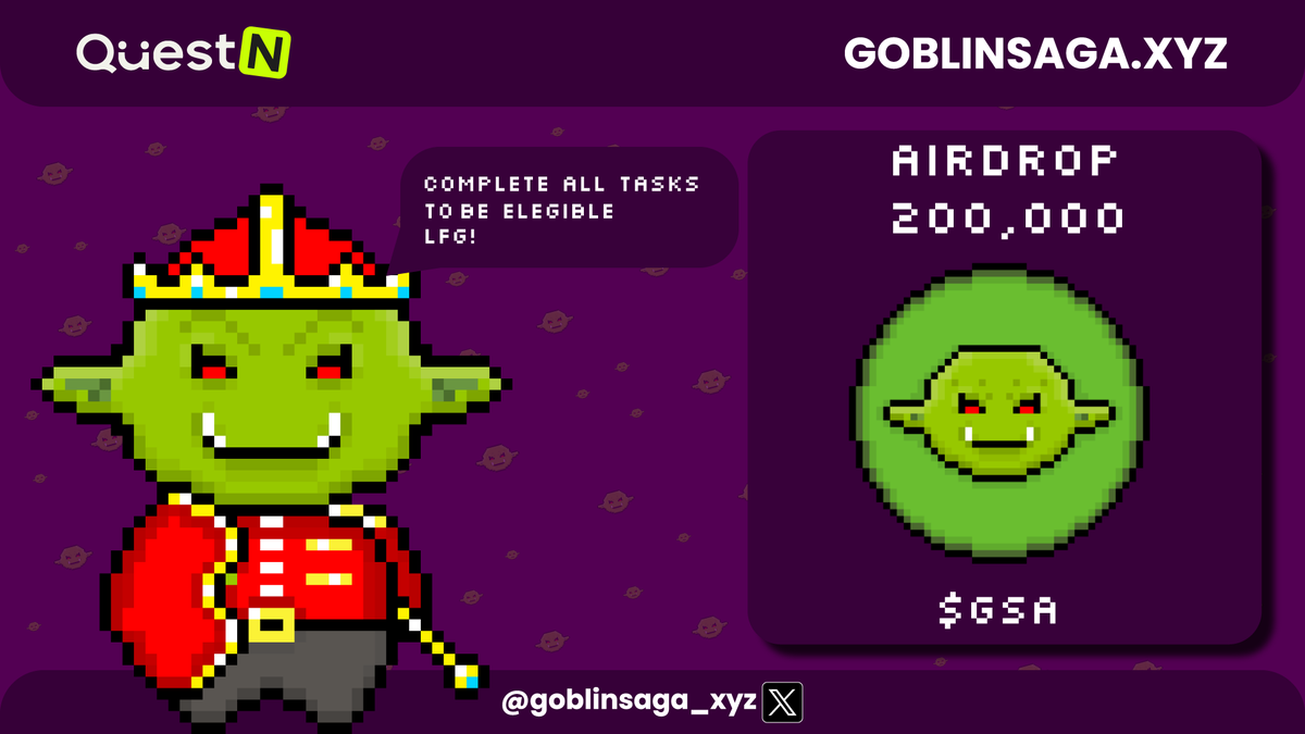 goblinsaga_xyz's tweet photo. 🎁#GoblinSagaNFTs #Giveaway - Join to this awesome #Airdrop🎁

🏆Rewards on @QuestN_com:
✅x200,000 $GSA Tokens
✅x100 Winners

✅Giveaway link 👇
https://t.co/RWUVPooRzv

🌐Goblin Saga: https://t.co/7MOJkps6S5

#NFT #CryptoArt #Aidrop #GiveawayAlert #NFTCommunity #PolygonCommunity #CryptoCommunity