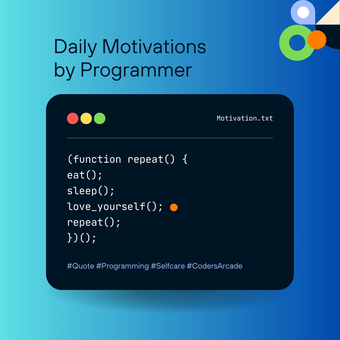 CodersArcade's tweet image. Welcome to #CodersArcade: Your Daily Dose of Programmer Motivation! Join the game of life with our winning formula: eat(), sleep(), love_yourself(), repeat(). Level up your skills, and emerge victorious! Let's code our way to greatness together! 🚀💻 #ProgrammerMotivation #Code