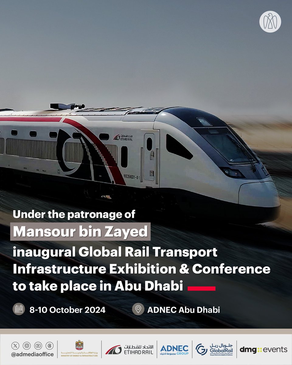 Under the patronage of Mansour bin Zayed, the inaugural Global Rail Transport Infrastructure Exhibition & Conference will take place 8-10 October 2024 at ADNEC Abu Dhabi. The event will be hosted by @Etihad_Rail, in collaboration with @MOEIUAE, ADNEC and @dmgeventsglobal.