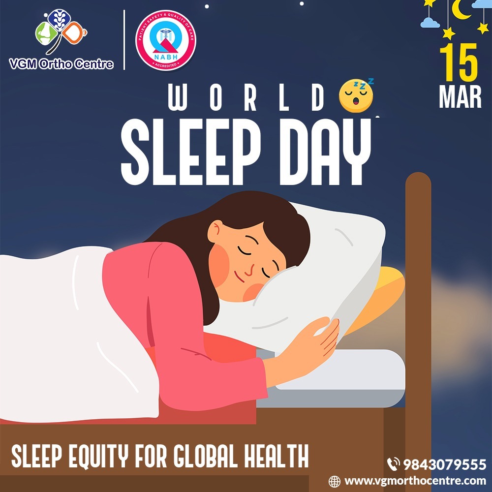 On March 15th, we celebrate World Sleep Day, an annual event that aims to raise awareness about the importance of sleep health. This year's theme is 'Sleep Equity for Global Health.' 

#VGMOrthoCentre #WorldSleepDay #SleepHealth #SleepEquityforGlobalHealth