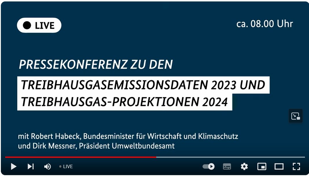 📢Hier werden gleich um 8 Uhr die Emissionsdaten 2023 und Projektionsdaten 2024 von Robert Habeck und UBA-Präsident @DirkMessner vorgestellt: youtube.com/watch?v=CBbdZ5… #Klimaschutzgesetz