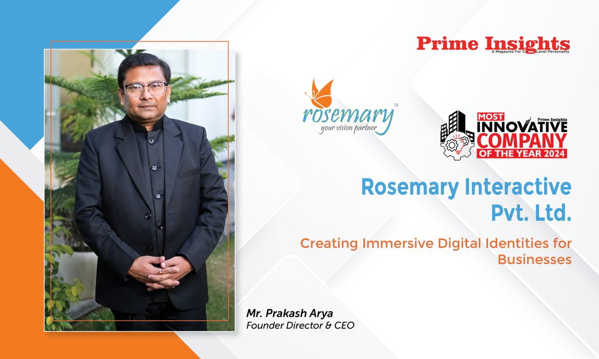 Prime_Insights1's tweet photo. Rosemary Interactive Pvt. Ltd.
MOST INNOVATIVE COMPANY OF THE YEAR 2024
https://t.co/iMn8AKgPOk
#rosemaryinteractive #immersive #digitalidentities #business #innvovative #creativity #technology #innvation #industry #visionaryleader #digital #onlineservices #marketing https://t.co/QiiwYDdiyW