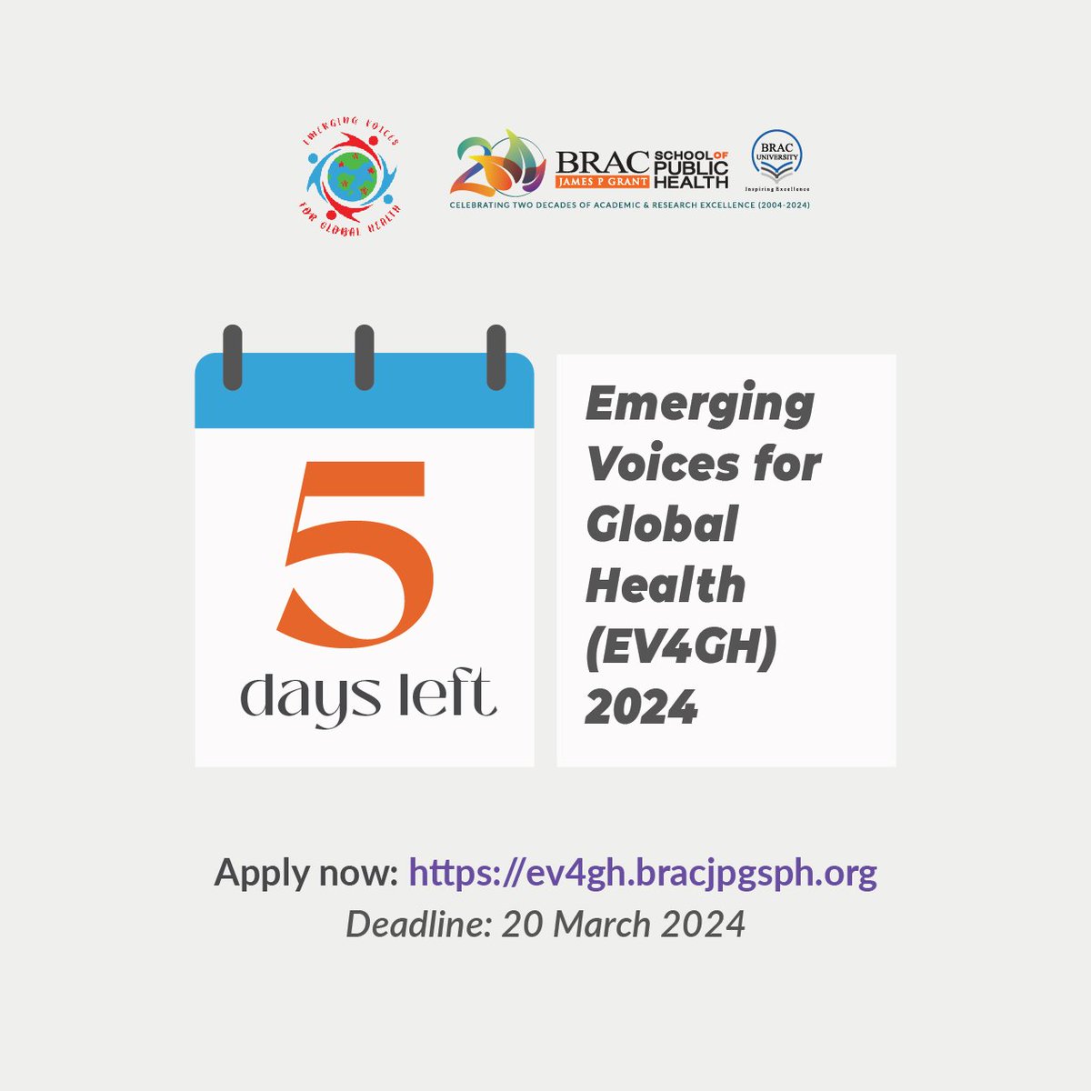 ‼️ ONLY 5 DAYS LEFT!

Don't miss the chance to become a part of the next generation of #GlobalHealth #changemakers

APPLY NOW: ev4gh.bracjpgsph.org

Application deadline: 20 March 2024, 11:59 PM Bangladesh Standard Time (GMT+6)

#EV4GH #publichealth