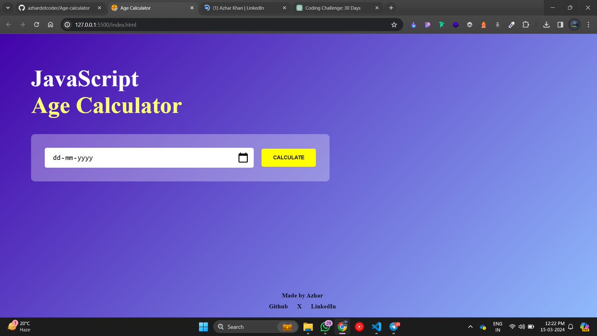 azhardotcoder's tweet image. 🌟 Day 11 of my #30DayChallenge:

Introducing my Age Calculator web app! 🎂

Featuring:
1. Precision Age Calculation
2. Ease of Access
3. Responsive Design

Live - agecalc.azhardev.me

Crafted with HTML, CSS, &amp;amp; JS for easy age tracking. Stay tuned! 💻✨ #coding
