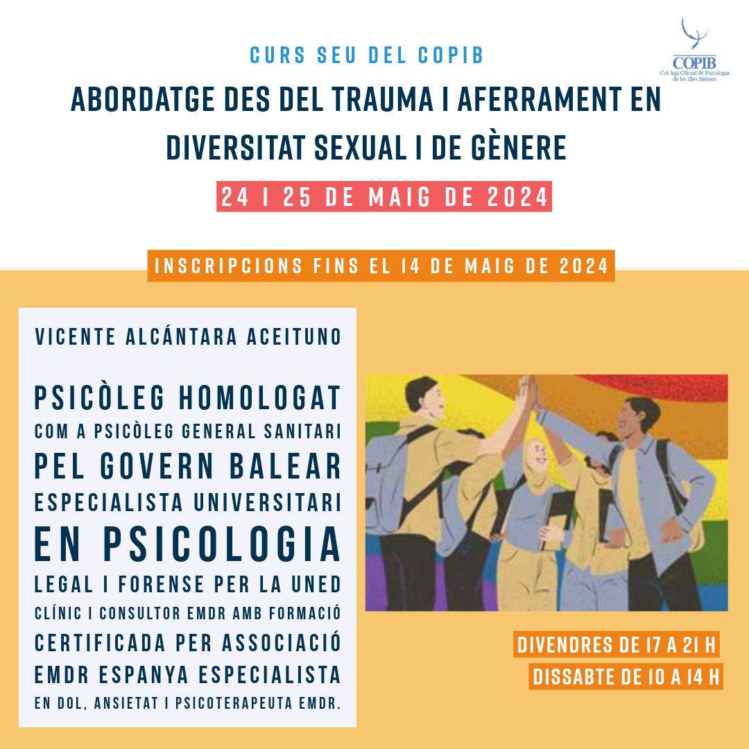 COPIB's tweet photo. https://t.co/ktBIlR8WWH CURS: ABORDATGE DES DEL TRAUMA I AFERRAMENT EN DIVERSITAT SEXUAL I DE GÈNERE amb Vicente Alcántara. 24 i 25 de maig. Inscripcions fins el 14 de maig. https://t.co/dVkdlRAjGy