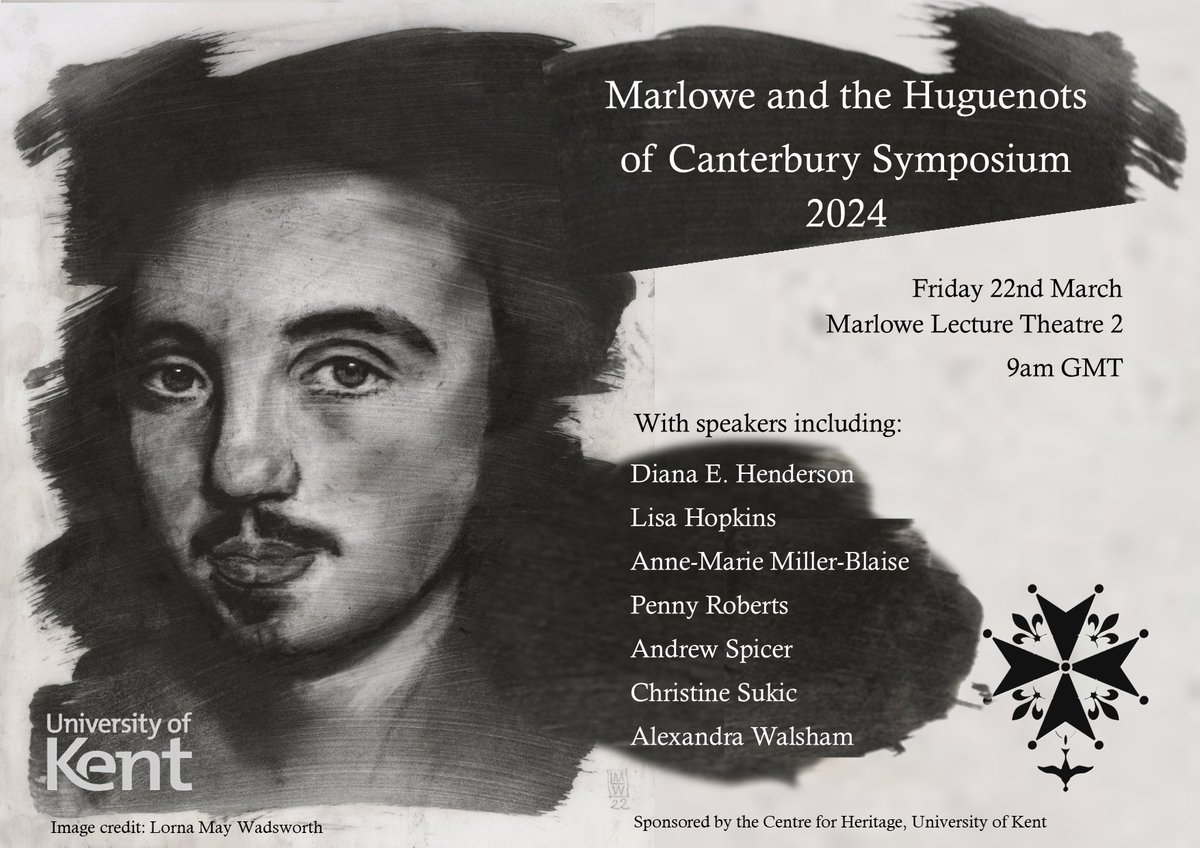 🔶Marlowe and the Huguenots of Canterbury🔶 22 March 2024 One-Day Symposium @UniKent and @CburyCathedral Featuring roundtables, documentaries, play readings, exhibitions, walking tours, and the launch of a new special issue of @Marlowestudies See: research.kent.ac.uk/marlowe-works/…