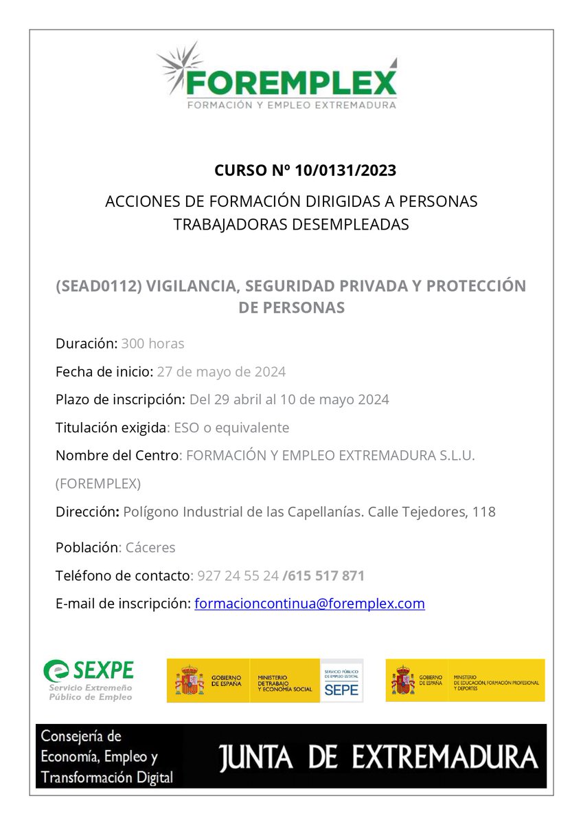 ¿Te encuentras en búsqueda activa de empleo y te interesa el sector de la seguridad privada? ¡Tenemos justo lo que necesitas!
Curso de Formación en Vigilancia, Seguridad Privada y Protección de Personas 📷📷📷
Contacto: 927 24 55 24