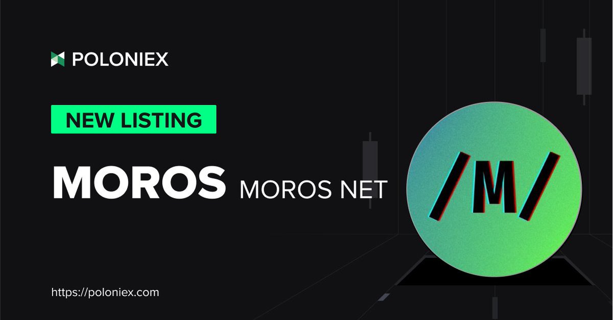 Poloniex's tweet photo. 🚀 Poloniex New Listing $MOROS @morosnet

✅ Deposit open on Mar 15th, 06:00 (UTC)

✅ Full trading enable on Mar 15th, 07:00 (UTC)

Details: https://t.co/xqef0IKCTY https://t.co/wjoFwIR2ji