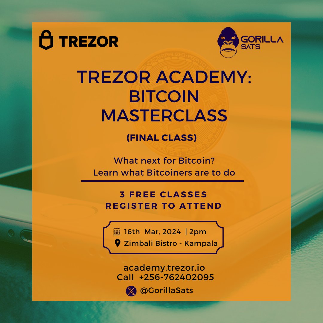 🎉The Final Bitcoin Masterclass is Here!🎉 🗓️Join us tomorrow at the usual venue as we conclude our series of enlightening #Bitcoin masterclasses. This session promises to be packed with exciting giveaways and invaluable insights on 'what bitcoiners are to do.' #Trezoracademy