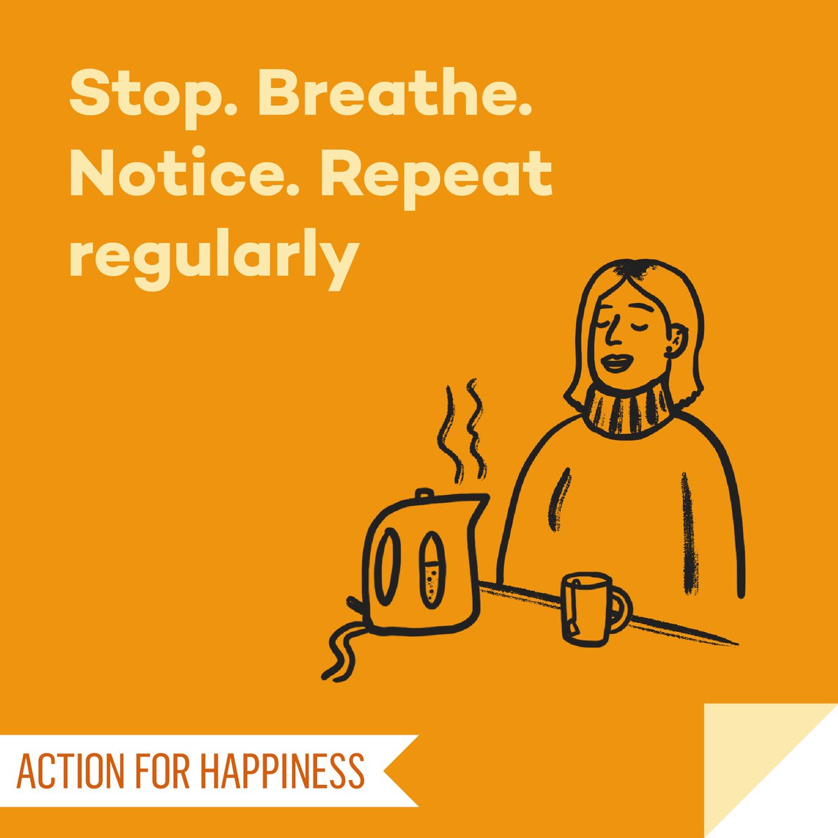 Mindful March - Day 15: Stop. Breathe. Notice. Repeat regularly actionforhappiness.org/mindful-march #MindfulMarch