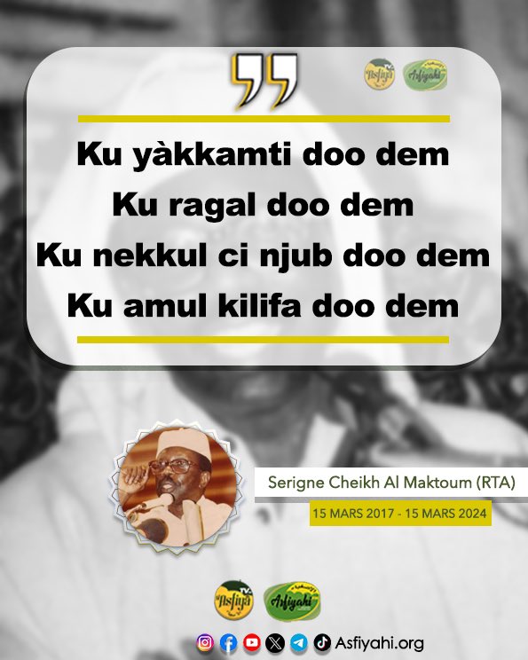 ASFIYAHI's tweet photo. 15 Mars 2017 - 15 Mars 2024

Serigne Cheikh Ahmed Tidiane SY Al Maktoum (RTA) Yàl na Yàlla gërëm koo te taas nu ci bàrkeem ci barkee Seydina Muhamed  (Sallâllâhou Alayhi Wa Sallam) 🙏 https://t.co/OqrlHh4mzX