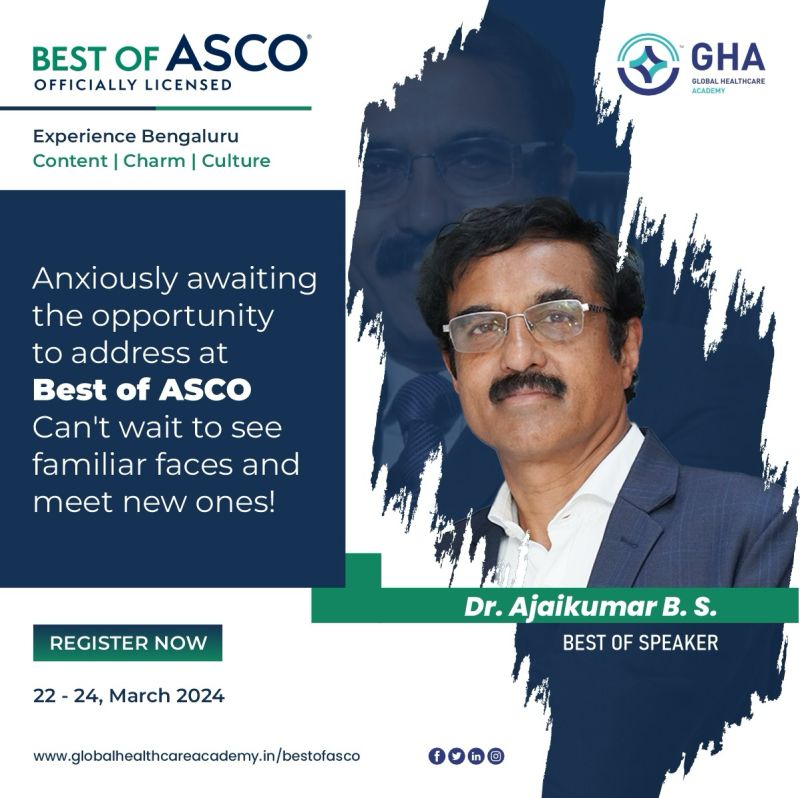 Be an integral part of a game changer event - Best of ASCO - in the best of cities - Namma Bengaluru!

See you there on 22-24 March, 2024

Register now!

For more details, visit:
globalhealthcareacademy.in/bestofasco/

#drbsajaikumar #healthcare #India