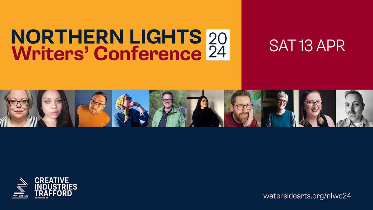 Super excited to announce the full line up for @CITrafford Northern Lights Writers' Conference on Sat 13 Apr. Join us for a full day on the craft and business of writing, featuring sessions with writers, poets, agents & publishers. Find out more at watersidearts.org/nlwc