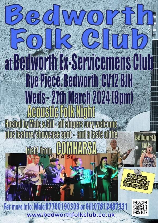 27th March Comharsa will be doing an accoustic set at Bedworth Folk Club