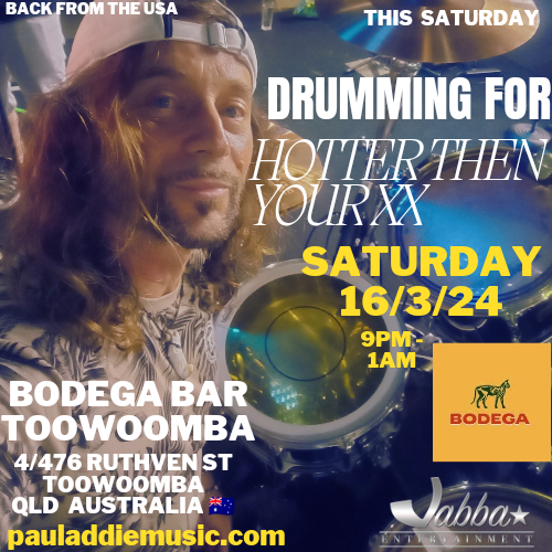 Paul Addie Music News 🌎 This Saturday Night Session Drumming For The Affable Gents In 'HOTTER THEN YOUR XX' BODEGA BAR TOOWOOMBA QLD AUSTRALIA 🇦🇺 Dubbed 'The Happiest Place On Earth' Make it if you can 🌎