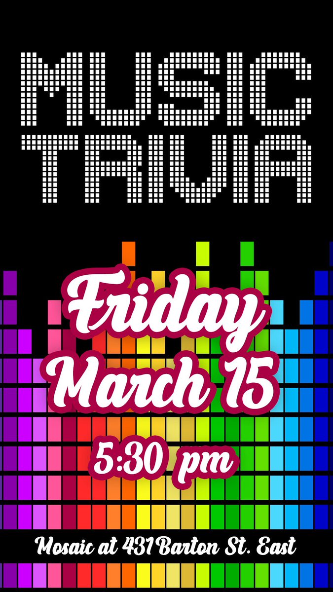 Music trivia today at Mosaic at 5:30 pm!