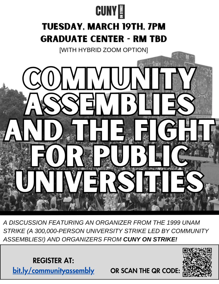 Next Tuesday! Come to the GC to hear about the role of Community Assemblies in higher education struggles and how we can build similar organs of power at CUNY!