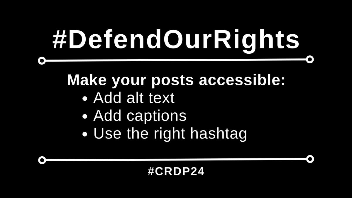 (1/2) Want to talk about the UNCRDP? Here's how to make your posts accessible:
- Add alt text to images. It's a short image description for people who can't see the image
- Add captions to videos. We love CapCut app on mobile and ClipChamp on PC
- Use the right hashtag: #CRDP24