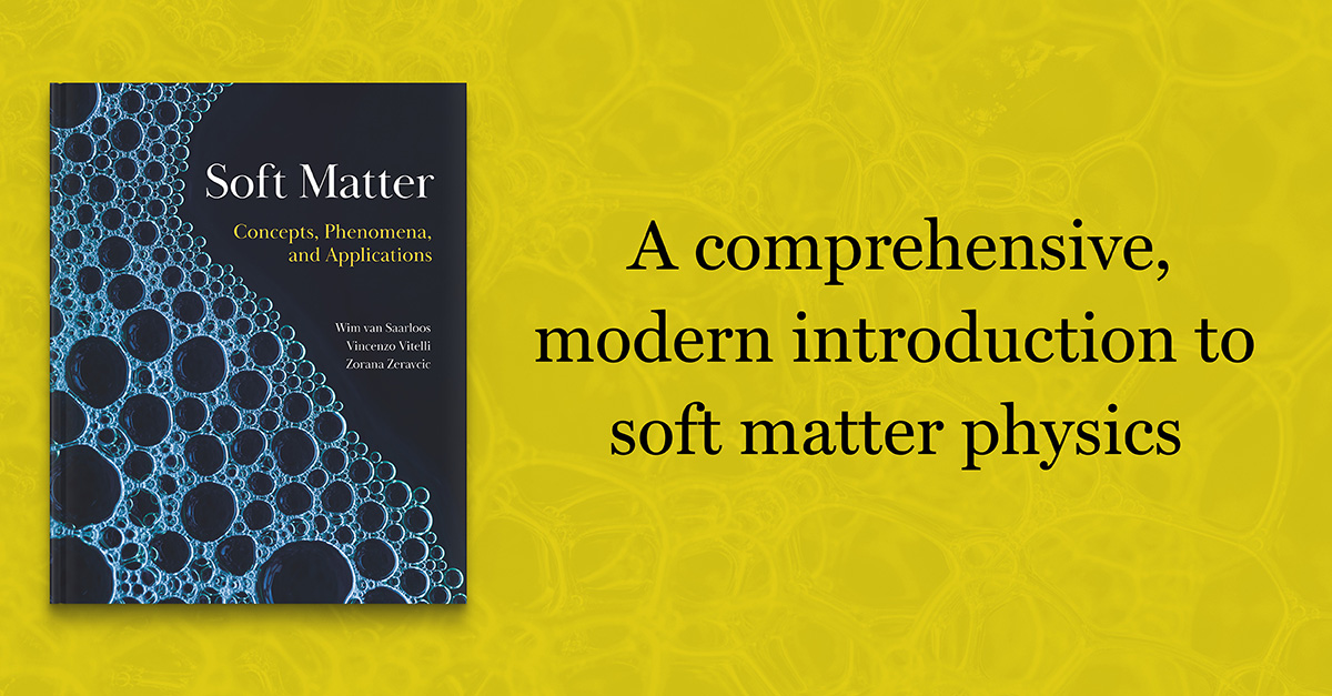 Soft Matter by @WimvanSaarloos, Vincenzo Vitelli, &amp; Zorana Zeravcic introduces key phenomena and concepts in soft matter from a modern perspective, marrying established knowledge with the latest developments and applications.

Out March 26, learn more: hubs.ly/Q02n2RhK0