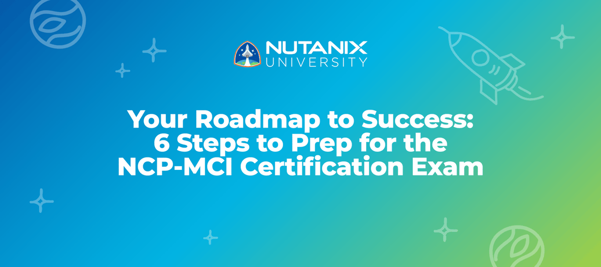 FredSamamba's tweet photo. Nutanix certifications are a great way to prove your knowledge, position yourself for advancement, and stand out in a competitive job market. Read the blog below to find out 6 ways to prepare! https://t.co/1dh92iPyEo https://t.co/qon0xkV2s0