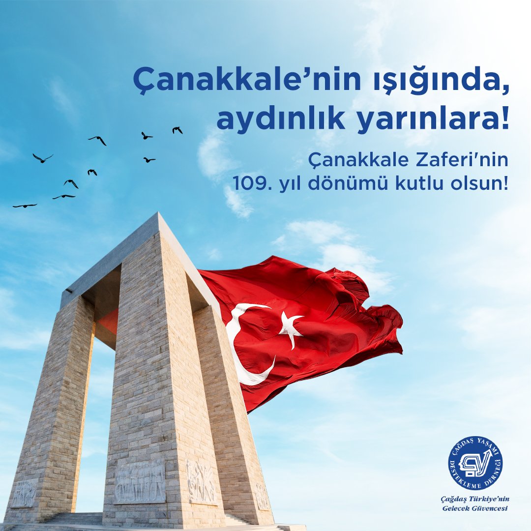 #18Mart Çanakkale Zaferimizin 109. yılını yürekten kutluyor; Anafartalar kahramanı Mustafa Kemal Atatürk’ü ve işgal kuvvetlerine direnen on binlerce şehidimizi, gazimizi sevgi, saygı ve minnetle anıyoruz. #ÇağdaşYaşamıDesteklemeDerneği #ÇanakkaleZaferi #35YıldırAydınlıkYarınlara